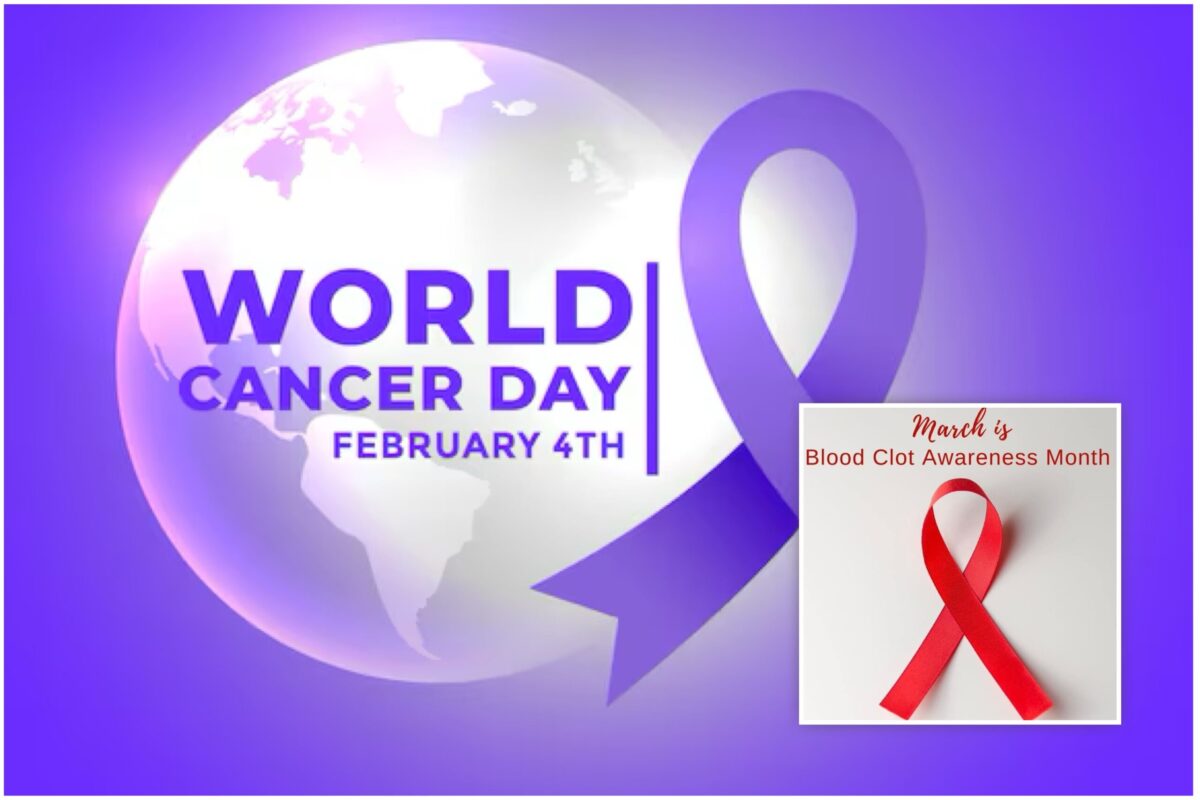 World Cancer Day/Blood Clots