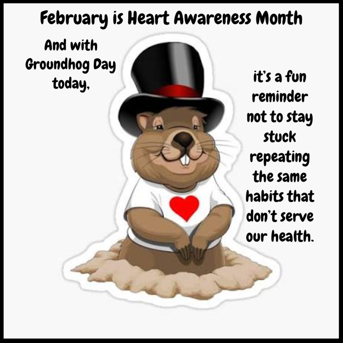 February 2026 Groundhog Day and Heart