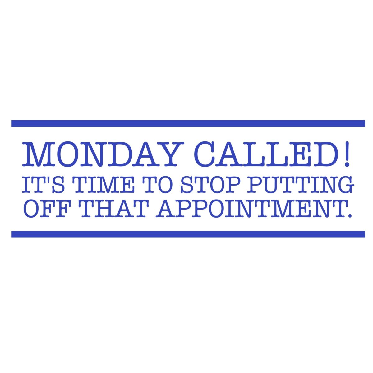 Monday Called